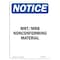 Signmission OSHA Notice, 5" Height, Mrt Mrb Nonconforming Material Sign, 5" X 3.5", Portrait OS-NS-D-35-V-14268 - alternate 1